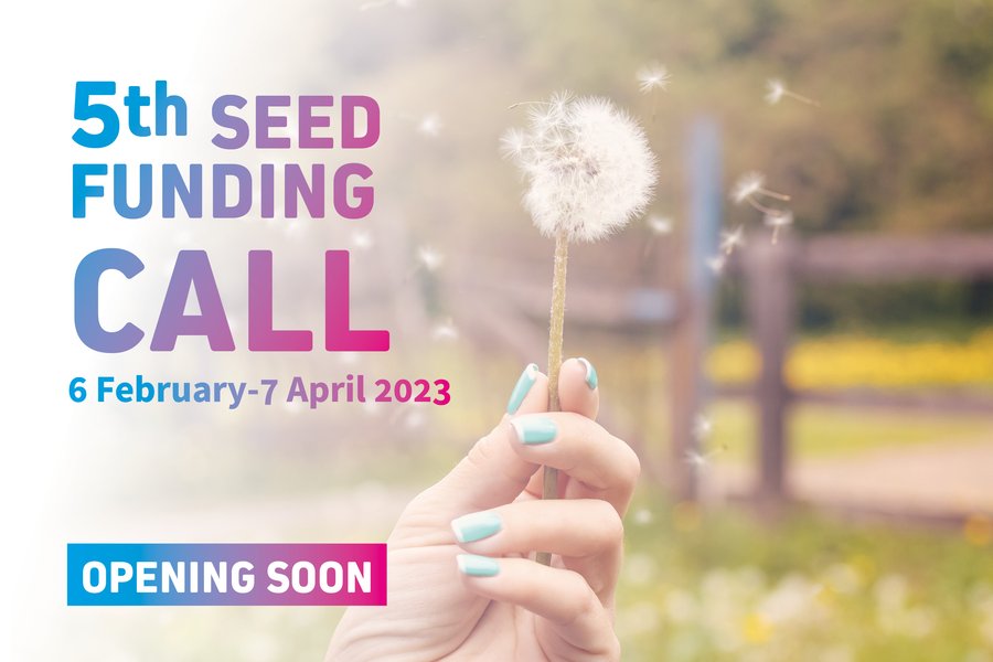 A photo of a dandelion with the caption "5th Seed Funding Call / 6 February - 7 April 2023 / Opening Soon"".